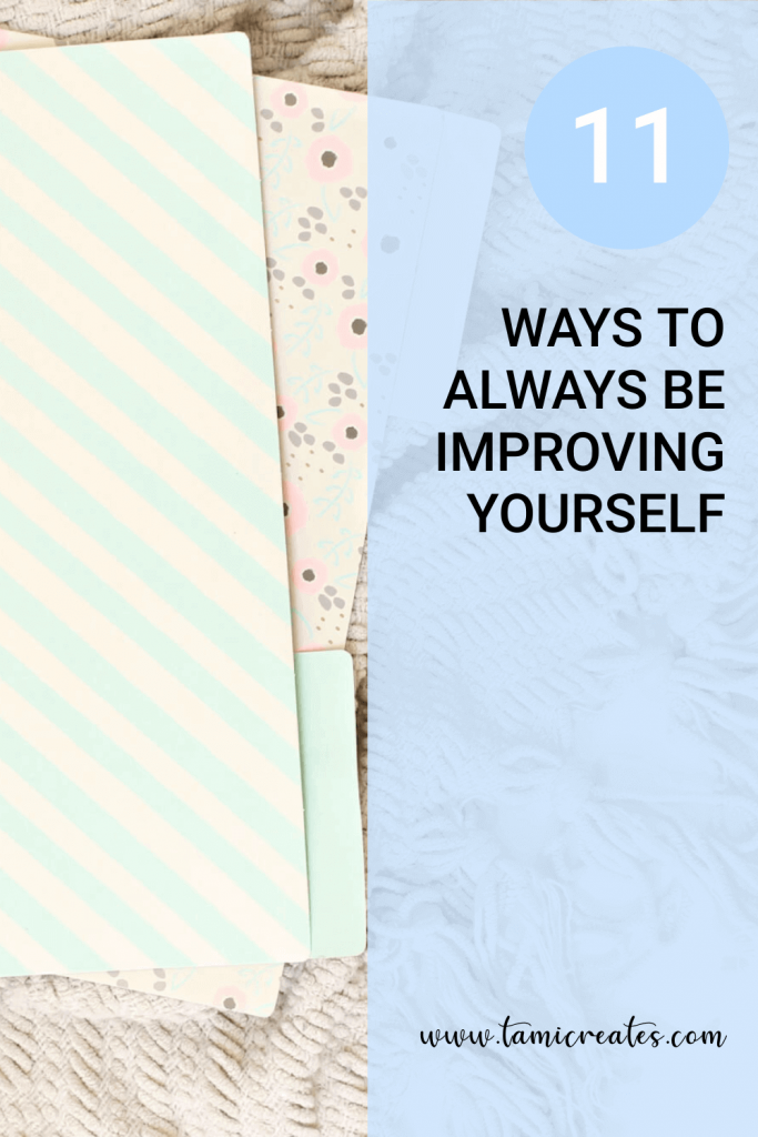 If you're a personal development junkie, here are 11 ways you can always be improving yourself and working on your personal development!