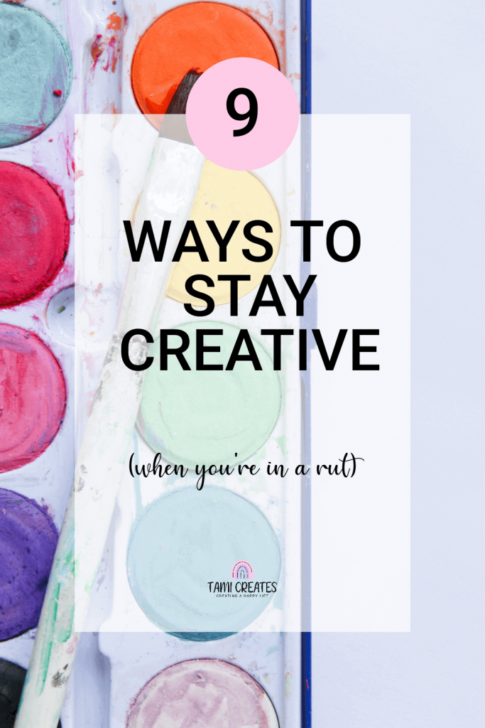 Creativity is an important aspect of many jobs and hobbies. Here are 9 ways to stay creative and make sure your creative work doesn't suffer!