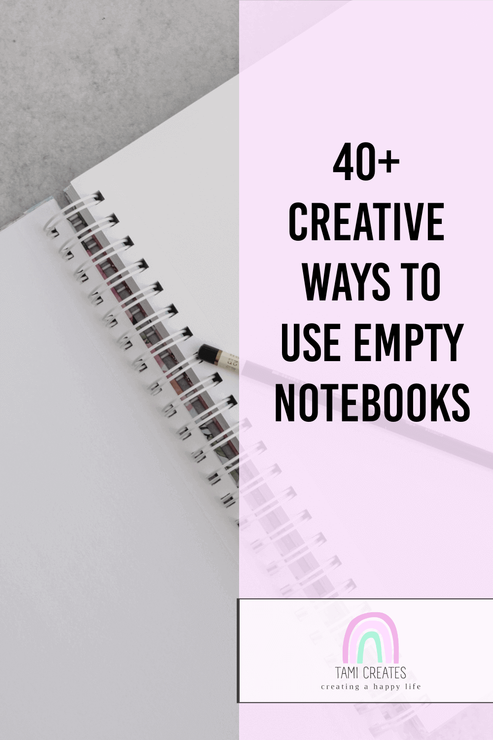 40+ Creative Ways to Use Empty Notebooks Tami Creates