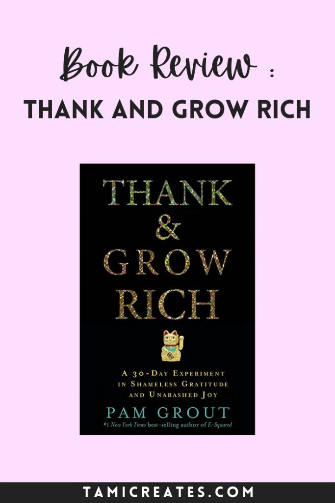 Book Review: Thank and Grow Rich // A 30-Day Experiment in Shameless Gratitude and Unabashed Joy