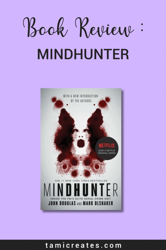 John Douglas was one of the first criminal profilers and in this book, he shares how he came up with profiling // Mindhunter book review